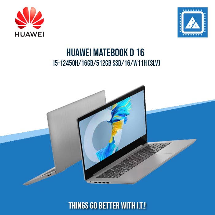 HUAWEI MATEBOOK D 16 I5-12450H/16GB/512GB SSD | BEST FOR STUDENTS AND FREELANCERS LAPTOP HUAWEI MATEBOOK D 16 I5-12450H/16GB/512GB SSD | BEST FOR STUDENTS AND FREELANCERS LAPTOP